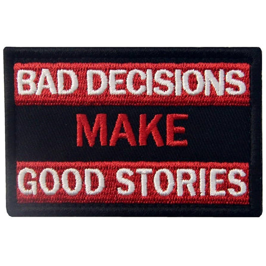 Bad Decisions Make Good Stories Patch