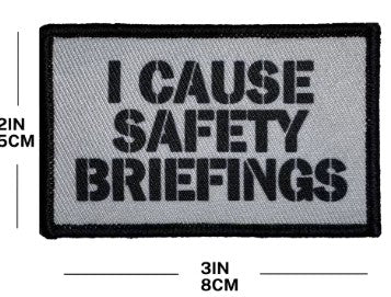 I Cause Safety Briefings Patch
