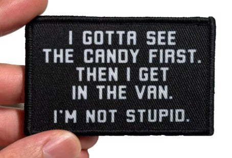 I Gotta See The Candy First - Patch