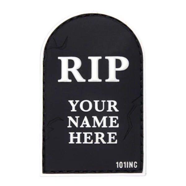 101 RIP Your Name Here 3D PVC Patch
